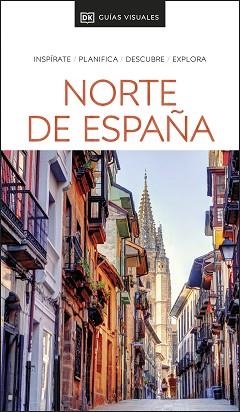 NORTE DE ESPAÑA. GALICIA, ASTURIAS, CANTABRIA, PAÍS VASCO, NAVARRA, LA RIOJA (GUÍAS VISUALES 2023) | 9780241608081 | DK | Llibreria Aqualata | Comprar libros en catalán y castellano online | Comprar libros Igualada