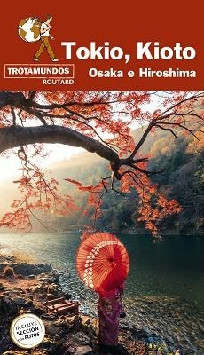 TOKIO, KIOTO, OSAKA E HIROSHIMA (TROTAMUNDOS 2023) | 9788417245245 | GLOAGUEN, PHILIPPE / TROTAMUNDOS | Llibreria Aqualata | Comprar libros en catalán y castellano online | Comprar libros Igualada