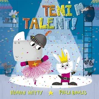 TENIM TALENT! | 9788491455240 | WHITTY, HANNAH | Llibreria Aqualata | Comprar libros en catalán y castellano online | Comprar libros Igualada