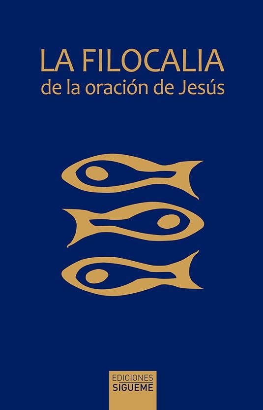 FILOCALIA DE LA ORACIÓN DE JESÚS, LA | 9788430118342 | VARIOS AUTORES | Llibreria Aqualata | Comprar libros en catalán y castellano online | Comprar libros Igualada