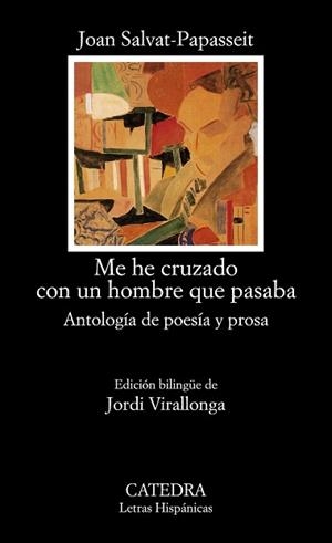 ME HE CRUZADO CON UN HOMBRE QUE PASABA | 9788437646251 | SALVAT-PAPASSEIT, JOAN | Llibreria Aqualata | Comprar llibres en català i castellà online | Comprar llibres Igualada
