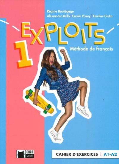 EXPLOITS 1 CAHIER (A1/A2) | 9788468272122 | R. BOUTÉGÈGE/A. BELLÒ/C. POIREY/E. CRETIN | Llibreria Aqualata | Comprar libros en catalán y castellano online | Comprar libros Igualada