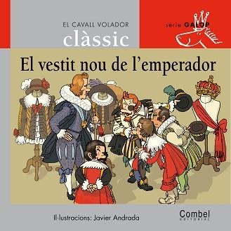 VESTIT NOU DE L'EMPERADOR, EL (CAVALL VOLADOR GALOP 6) | 9788478648719 | Llibreria Aqualata | Comprar libros en catalán y castellano online | Comprar libros Igualada