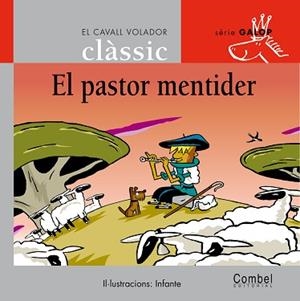 PASTOR MENTIDER, EL (CAVALL VOLADOR GALOP 8) | 9788478648733 | Llibreria Aqualata | Comprar libros en catalán y castellano online | Comprar libros Igualada