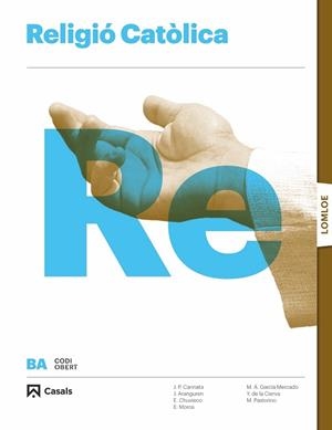 RELIGIÓ CATÒLICA 1R I 2N BATXILLERAT | 9788421874806 | VARIOS AUTORES | Llibreria Aqualata | Comprar libros en catalán y castellano online | Comprar libros Igualada