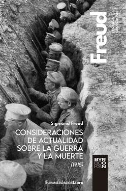 CONSIDERACIONES DE ACTUALIDAD SOBRE LA GUERRA Y LA MUERTE (1915) | 9788412652109 | FREUD, SIGMUND | Llibreria Aqualata | Comprar libros en catalán y castellano online | Comprar libros Igualada