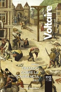 TRATADO SOBRE LA TOLERANCIA | 9788412652130 | VOLTAIRE | Llibreria Aqualata | Comprar libros en catalán y castellano online | Comprar libros Igualada