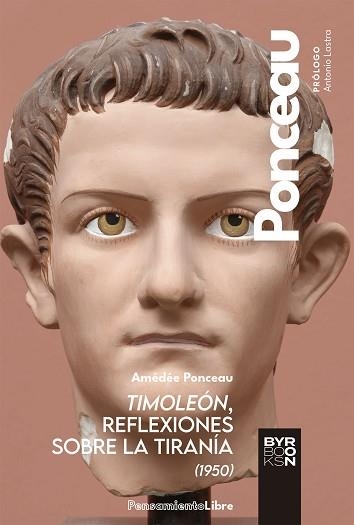 TIMOLEÓN, REFLEXIONES SOBRE LA TIRANÍA (1950) | 9788412652161 | PONCEAU, AMÉDÉE | Llibreria Aqualata | Comprar libros en catalán y castellano online | Comprar libros Igualada