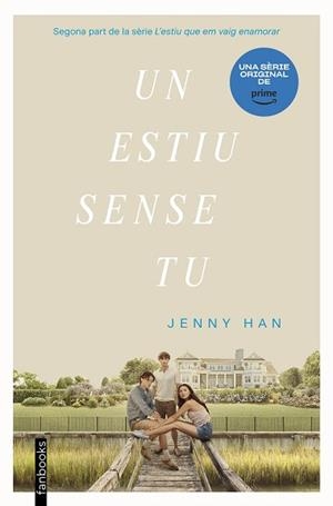 UN ESTIU SENSE TU | 9788419150516 | HAN, JENNY | Llibreria Aqualata | Comprar libros en catalán y castellano online | Comprar libros Igualada