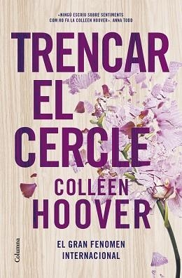 TRENCAR EL CERCLE | 9788466430692 | HOOVER, COLLEEN | Llibreria Aqualata | Comprar llibres en català i castellà online | Comprar llibres Igualada