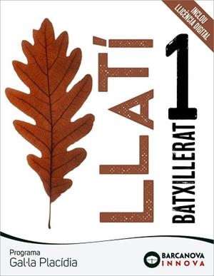 GAL·LA PLACÍDIA 1. BATXILLERAT. LLATÍ | 9788448955960 | TORRENT, ANNA / VILANOVA, FINA | Llibreria Aqualata | Comprar libros en catalán y castellano online | Comprar libros Igualada