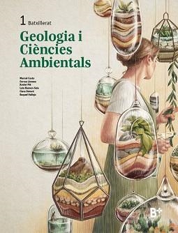 GEOLOGIA I CIÈNCIES AMBIENTALS 1R BATXILLERAT | 9788419324115 | COSTA, MARCEL/LLORENS, FERRAN/PIÉ, XAVIER/RAMON-SALA, LAIA/SISTERÉ, CLARA/VALLEJO, RAQUEL | Llibreria Aqualata | Comprar libros en catalán y castellano online | Comprar libros Igualada