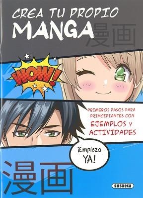 CREA TU PROPIO MANGA | 9788467794472 | SUSAETA, EQUIPO | Llibreria Aqualata | Comprar libros en catalán y castellano online | Comprar libros Igualada