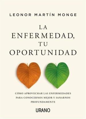 ENFERMEDAD, TU OPORTUNIDAD, LA | 9788418714047 | MARTÍN MONGE, LEONOR | Llibreria Aqualata | Comprar libros en catalán y castellano online | Comprar libros Igualada