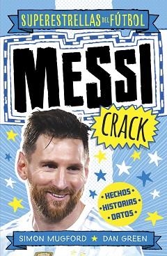 MESSI CRACK (SUPERESTRELLAS DEL FÚTBOL) | 9788419743367 | MUGFORD, SIMON / GREEN, DAN | Llibreria Aqualata | Comprar libros en catalán y castellano online | Comprar libros Igualada