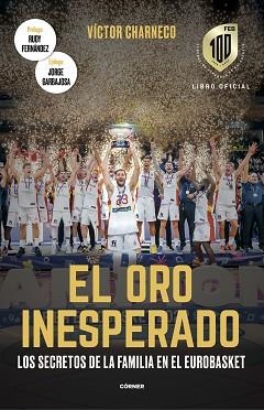 ORO INESPERADO, EL | 9788412637717 | CHARNECO, VÍCTOR | Llibreria Aqualata | Comprar libros en catalán y castellano online | Comprar libros Igualada