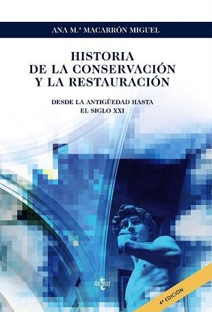 HISTORIA DE LA CONSERVACIÓN Y LA RESTAURACIÓN | 9788430982998 | MACARRÓN MIGUEL, ANA Mª | Llibreria Aqualata | Comprar libros en catalán y castellano online | Comprar libros Igualada