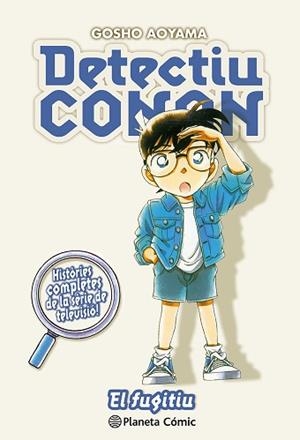 DETECTIU CONAN 13. EL FUGITIU | 9788411402248 | AOYAMA, GOSHO | Llibreria Aqualata | Comprar llibres en català i castellà online | Comprar llibres Igualada