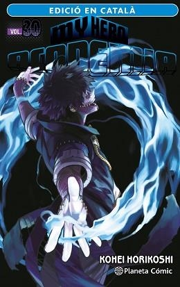 MY HERO ACADEMIA 30 (CATALÀ) | 9788411402040 | HORIKOSHI, KOHEI | Llibreria Aqualata | Comprar libros en catalán y castellano online | Comprar libros Igualada