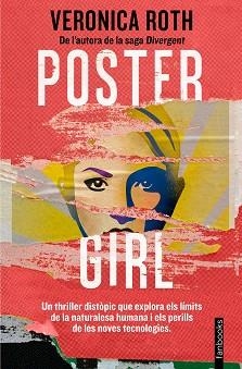 POSTER GIRL | 9788419150660 | ROTH, VERONICA | Llibreria Aqualata | Comprar libros en catalán y castellano online | Comprar libros Igualada