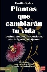 PLANTAS QUE CAMBIARÁN TU VIDA | 9788499177120 | SALAS, EMILIO | Llibreria Aqualata | Comprar libros en catalán y castellano online | Comprar libros Igualada