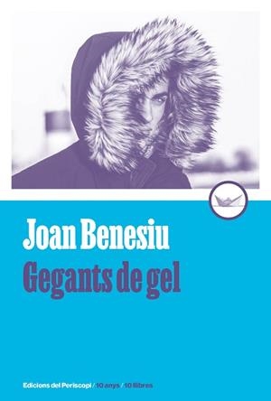 GEGANTS DE GEL | 9788419332288 | BENESIU, JOAN | Llibreria Aqualata | Comprar libros en catalán y castellano online | Comprar libros Igualada