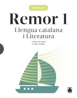 LLENGUA CATALANA I LITERATURA 1 BATXILLERAT. REMOR | 9788430754502 | MACIÀ GUILÀ, JAUME/MUÑOZ MORATA, ANNA MARIA/JANÉ GOSET, ELISABET/RIPOLL PEÑA, JOSEP MARIA | Llibreria Aqualata | Comprar libros en catalán y castellano online | Comprar libros Igualada