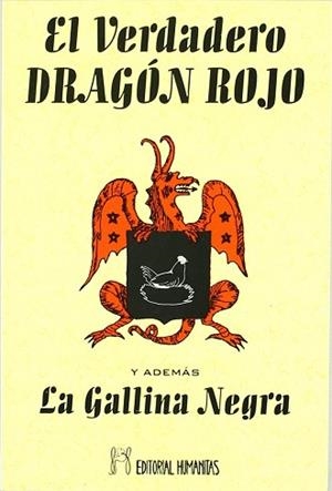 VERDADERO DRAGÓN ROJO  Y ADEMÁS LA GALLINA NEGRA, EL | 9788479100537 | ANÓNIMO | Llibreria Aqualata | Comprar llibres en català i castellà online | Comprar llibres Igualada