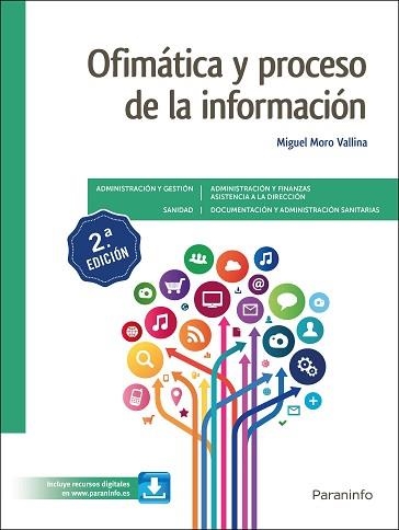 OFIMÁTICA Y PROCESO DE LA INFORMACIÓN  | 9788413660707 | MORO VALLINA, MIGUEL | Llibreria Aqualata | Comprar libros en catalán y castellano online | Comprar libros Igualada