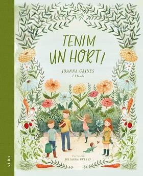 TENIM UN HORT! | 9788490658673 | GAINES, JOANNA | Llibreria Aqualata | Comprar llibres en català i castellà online | Comprar llibres Igualada