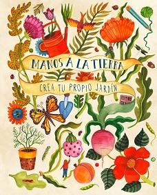 MANOS A LA TIERRA | 9788412079005 | BRADLEY, KIRSTEN | Llibreria Aqualata | Comprar libros en catalán y castellano online | Comprar libros Igualada