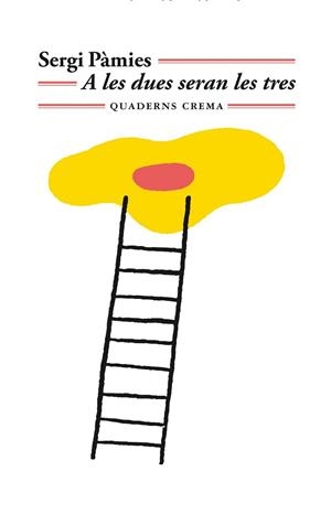 A LES DUES SERAN LES TRES | 9788477276791 | PÀMIES, SERGI | Llibreria Aqualata | Comprar llibres en català i castellà online | Comprar llibres Igualada