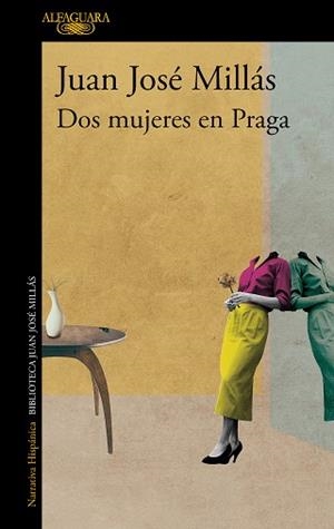 DOS MUJERES EN PRAGA | 9788420475554 | MILLÁS, JUAN JOSÉ | Llibreria Aqualata | Comprar llibres en català i castellà online | Comprar llibres Igualada