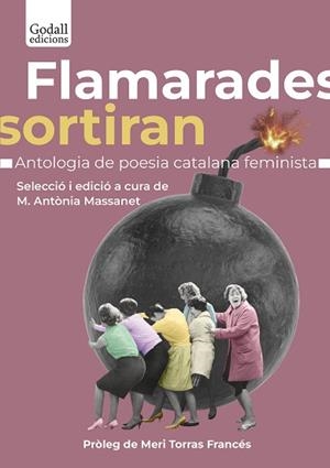 FLAMARADES SORTIRAN. | 9788412689624 | Llibreria Aqualata | Comprar llibres en català i castellà online | Comprar llibres Igualada