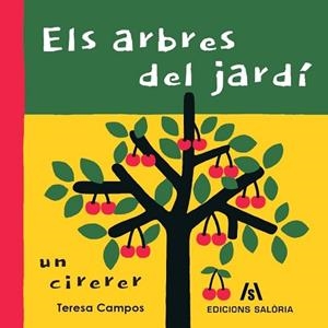 ARBRES DEL JARDÍ, ELS | 9788412526646 | CAMPOS, TERESA | Llibreria Aqualata | Comprar llibres en català i castellà online | Comprar llibres Igualada