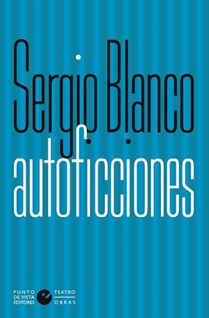 AUTOFICCIONES | 9788416876525 | BLANCO, SERGIO | Llibreria Aqualata | Comprar libros en catalán y castellano online | Comprar libros Igualada