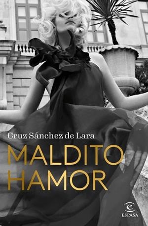 MALDITO HAMOR | 9788467069006 | SÁNCHEZ DE LARA, CRUZ | Llibreria Aqualata | Comprar libros en catalán y castellano online | Comprar libros Igualada