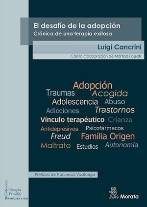 DESAFÍO DE LA ADOPCIÓN, EL. CRÓNICA DE UNA TERAPIA EXITOSA | 9788418381744 | CANCRINI, LUIGI | Llibreria Aqualata | Comprar libros en catalán y castellano online | Comprar libros Igualada
