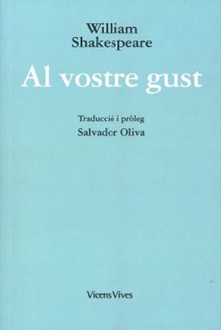 AL VOSTRE GUST (ED. RUSTICA) | 9788468267715 | SHAKESPEARE, WILLIAM | Llibreria Aqualata | Comprar libros en catalán y castellano online | Comprar libros Igualada