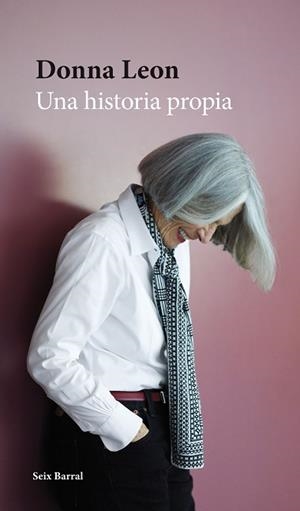 UNA HISTORIA PROPIA | 9788432242298 | LEON, DONNA | Llibreria Aqualata | Comprar llibres en català i castellà online | Comprar llibres Igualada