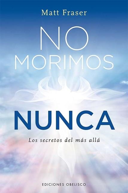 NO MORIMOS NUNCA | 9788411720519 | FRASER, MATT | Llibreria Aqualata | Comprar libros en catalán y castellano online | Comprar libros Igualada