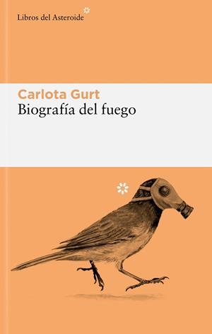 BIOGRAFÍA DEL FUEGO | 9788419089625 | GURT, CARLOTA | Llibreria Aqualata | Comprar libros en catalán y castellano online | Comprar libros Igualada