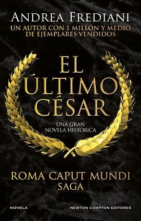 ROMA CAPUT MUNDI 2. EL ÚLTIMO CÉSAR | 9788419620408 | FREDIANI, ANDREA | Llibreria Aqualata | Comprar libros en catalán y castellano online | Comprar libros Igualada