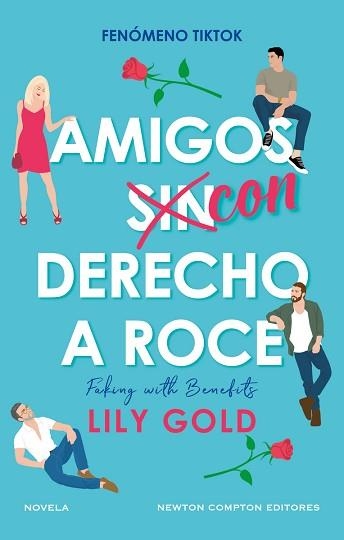 AMIGOS CON DERECHO A ROCE | 9788419620460 | GOLD, LILY | Llibreria Aqualata | Comprar libros en catalán y castellano online | Comprar libros Igualada