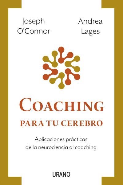 COACHING PARA TU CEREBRO | 9788417694944 | O'CONNOR, JOSEPH / LAGES, ANDREA | Llibreria Aqualata | Comprar libros en catalán y castellano online | Comprar libros Igualada