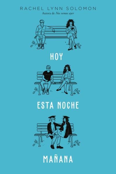 HOY. ESTA NOCHE. MAÑANA | 9788419131263 | SOLOMON, RACHEL LYNN | Llibreria Aqualata | Comprar libros en catalán y castellano online | Comprar libros Igualada