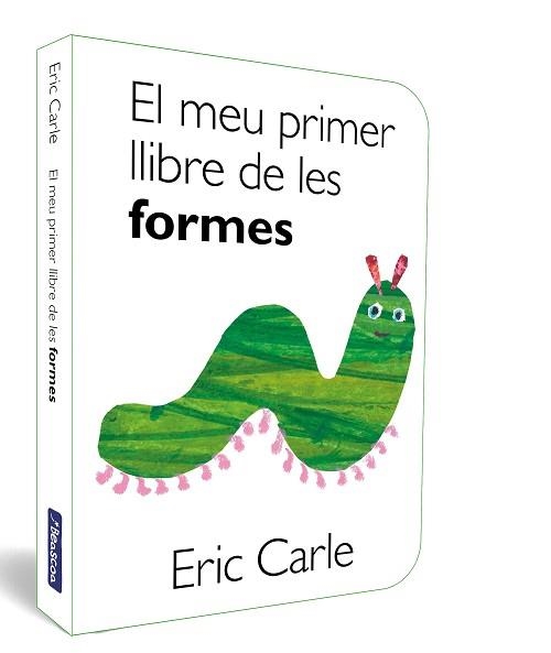 MEU PRIMER LLIBRE DE LES FORMES, EL (COL·LECCIÓ ERIC CARLE) | 9788448864880 | CARLE, ERIC | Llibreria Aqualata | Comprar libros en catalán y castellano online | Comprar libros Igualada