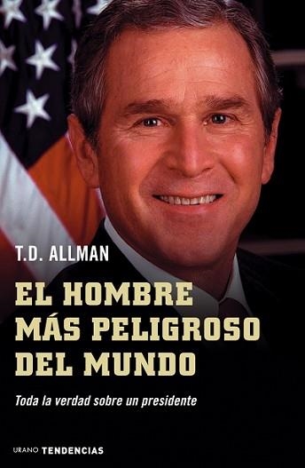 HOMBRE MAS PELIGROSO DEL MUNDO, EL (TENDENCIAS) | 9788479535827 | ALLMAN, T.D. | Llibreria Aqualata | Comprar llibres en català i castellà online | Comprar llibres Igualada