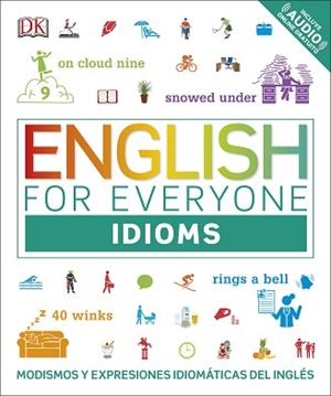 ENGLISH FOR EVERYONE - IDIOMS | 9780241404065 | DK | Llibreria Aqualata | Comprar libros en catalán y castellano online | Comprar libros Igualada