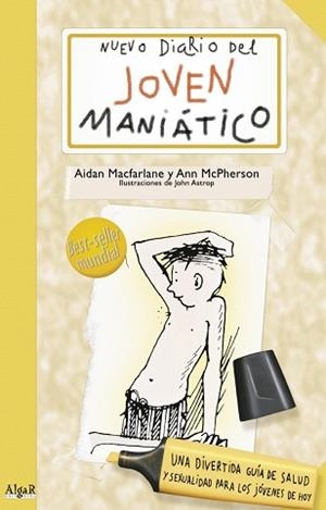 NUEVO DIARIO DEL JOVEN MANIATICO (ALGAR JOVEN 1) | 9788492385386 | MACFARLANE, A. / MCPHERSON, A. | Llibreria Aqualata | Comprar llibres en català i castellà online | Comprar llibres Igualada